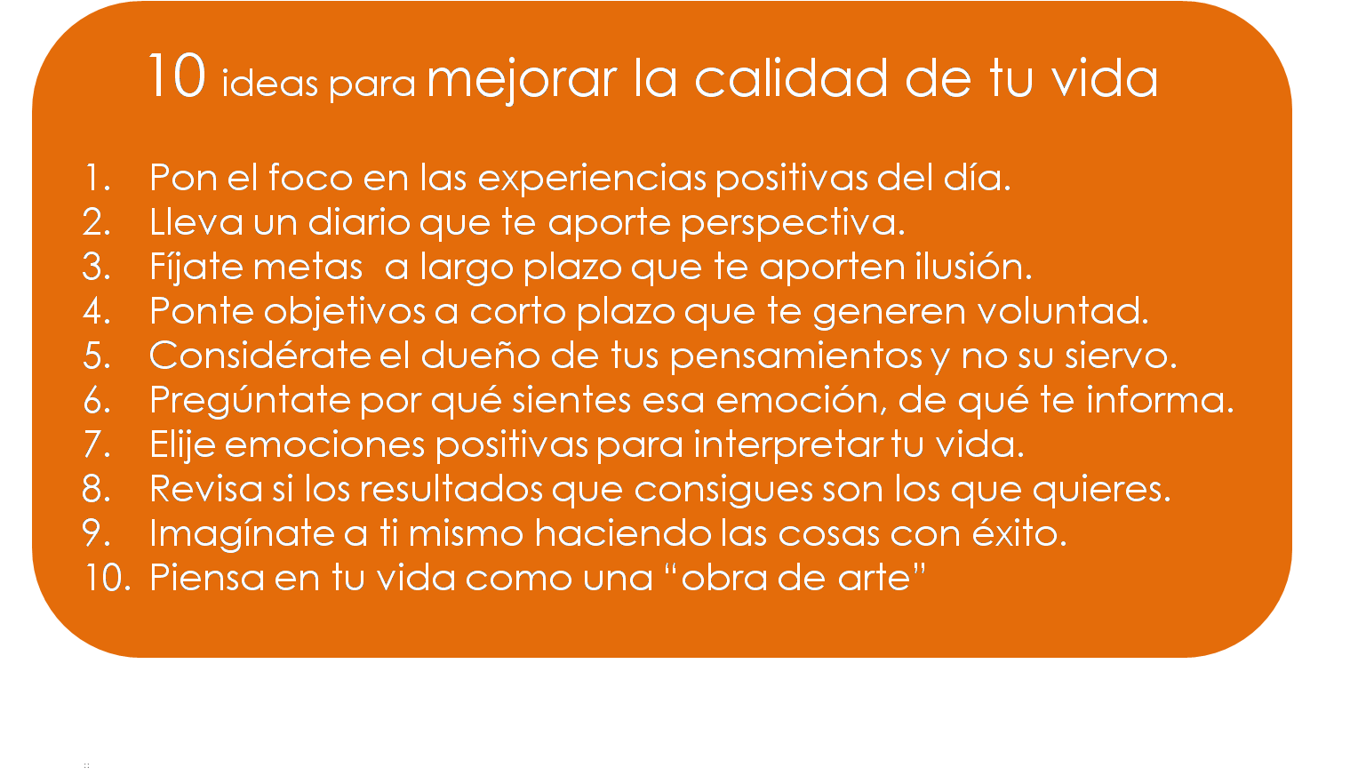 10 ideas para mejorar la calidad de tu vida.png